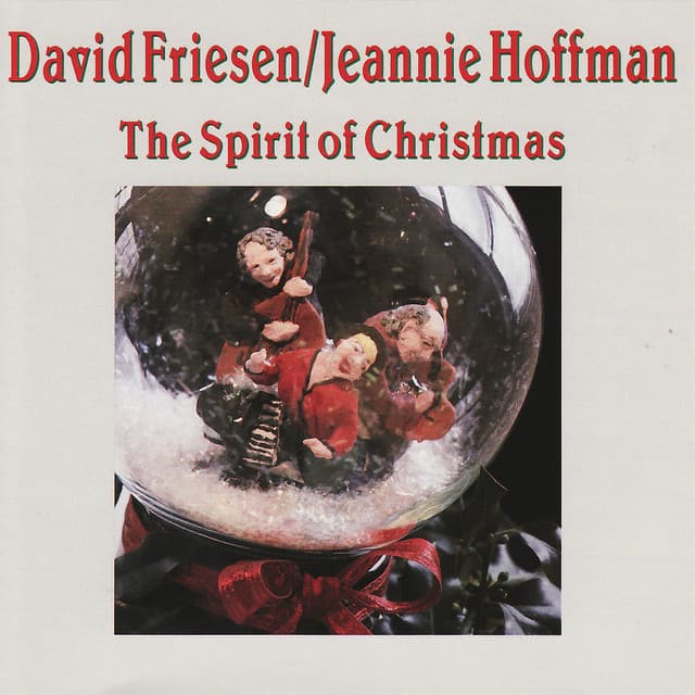 Spirit of Christmas - David Friesen