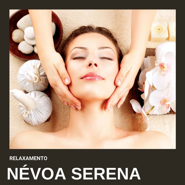 Névoa Serena: Sons Relaxantes Massagem - Relaxamento