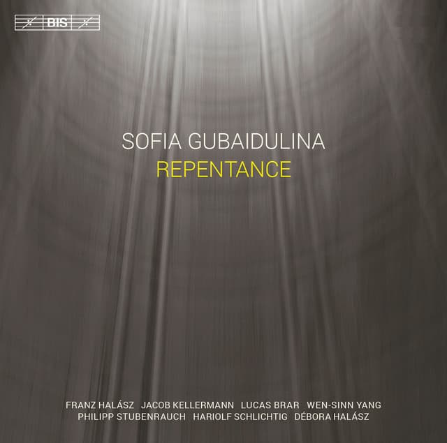 Gubaidulina: Repentance - Sofia Gubaidulina