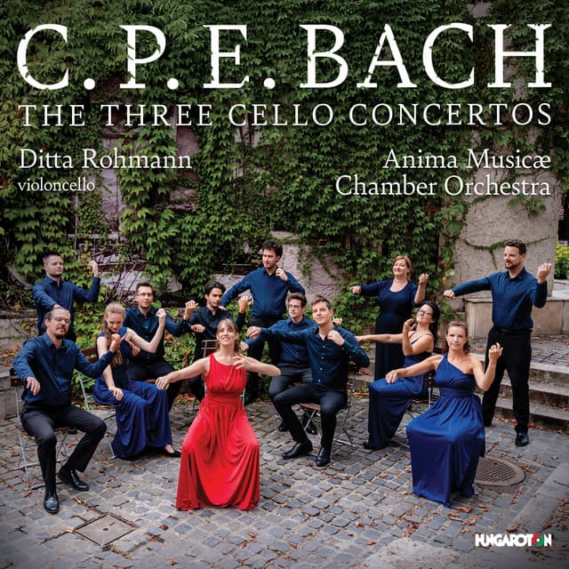 C.P.E. Bach: The Three Cello Concertos - Carl Philipp Emanuel Bach