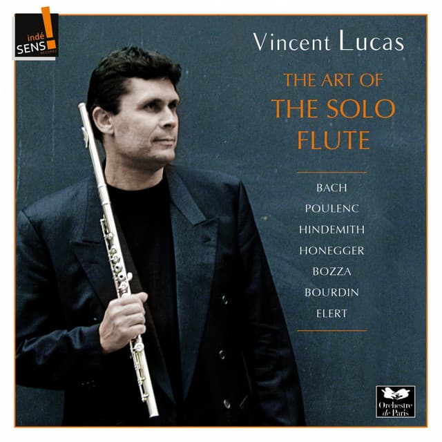 The Art of the Solo Flute: Vincent Lucas - Vincent Lucas