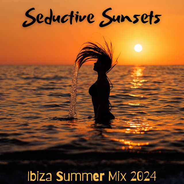 Seductive Sunsets: Ibiza Summer Mix 2024, Vocal Deep House Euphoria - Dj Sun Set