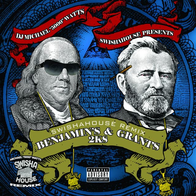 Benjamins & Grants - Swishahouse