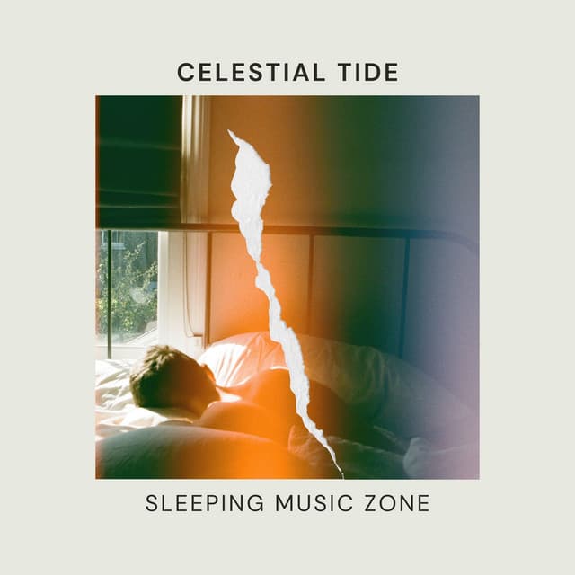 Celestial Tide: Dreamy Sleep Music - Sleeping Music Zone