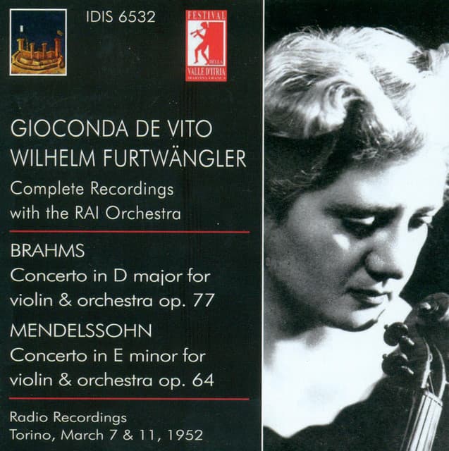 Brahms, J.: Violin Concerto, Op. 77 / Mendelssohn, Felix: Violin Concerto, Op. 64 - Gioconda De Vito
