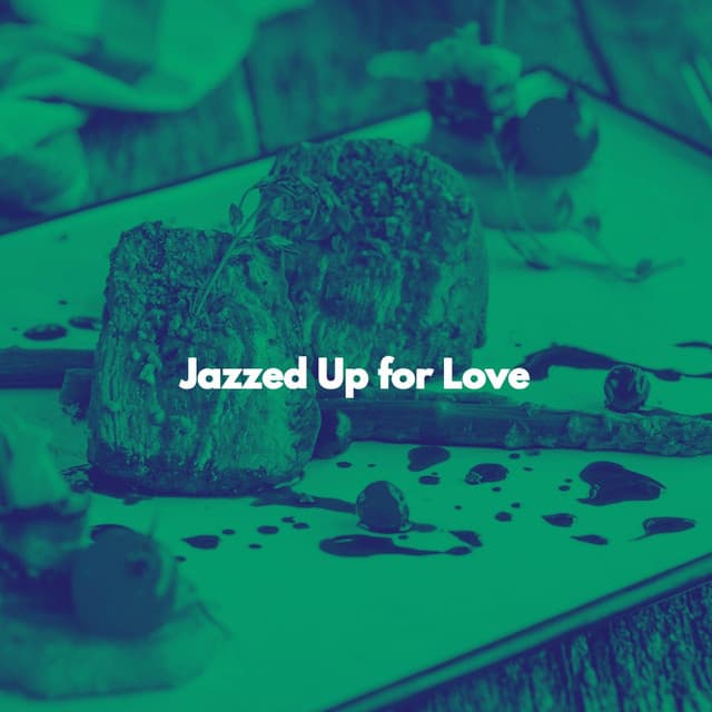 Jazzed Up for Love - Old Classic Jazz