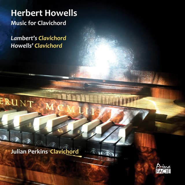 Howells: Music for Clavichord - Herbert Howells