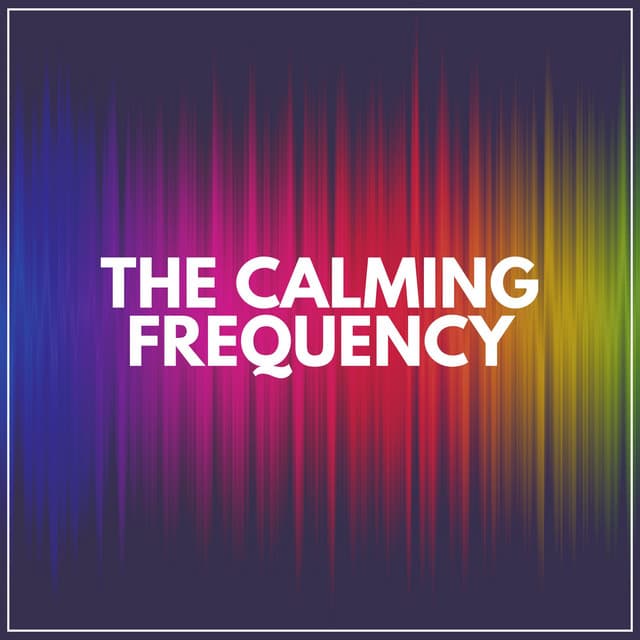 The Calming Frequency - White Noise Relaxation for Sleeping Babies
