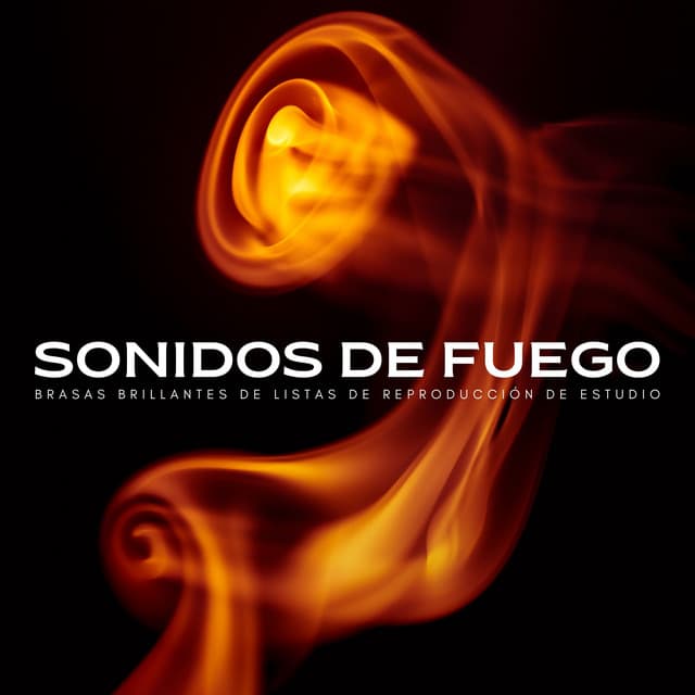 Sonidos De Fuego: Brasas Brillantes De Listas De Reproducción De Estudio - Sonidos de fuego con ruido blanco burbujeante