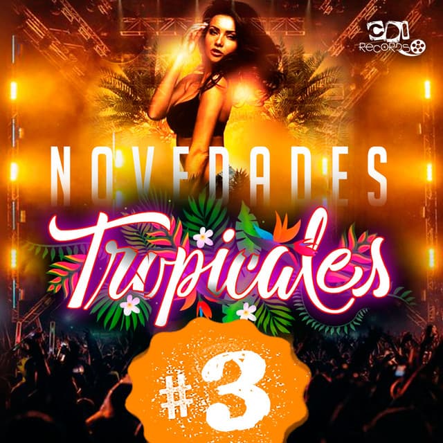 Novedades Tropicales #3 - CDI RECORDS S.A.