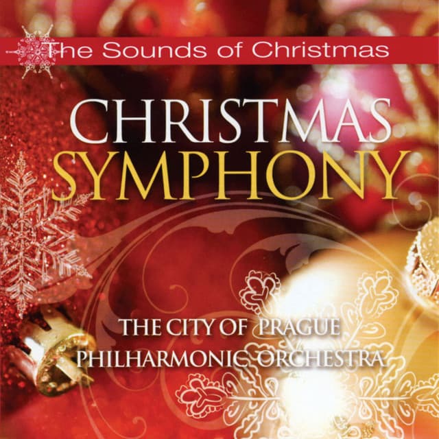 Sounds of Christmas - Christmas Symphony - The City of Prague Philharmonic Orchestra