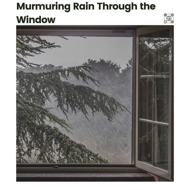 Murmuring Rain Through the Window - Best Rain Sounds ASMR