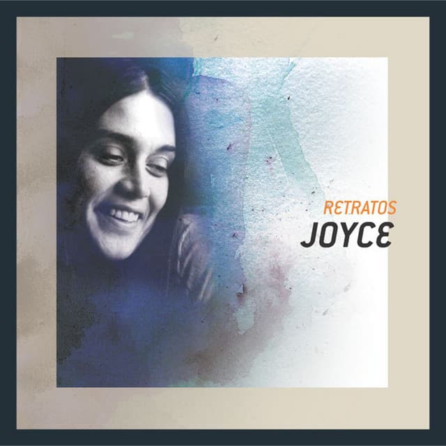 Retratos - Joyce Moreno