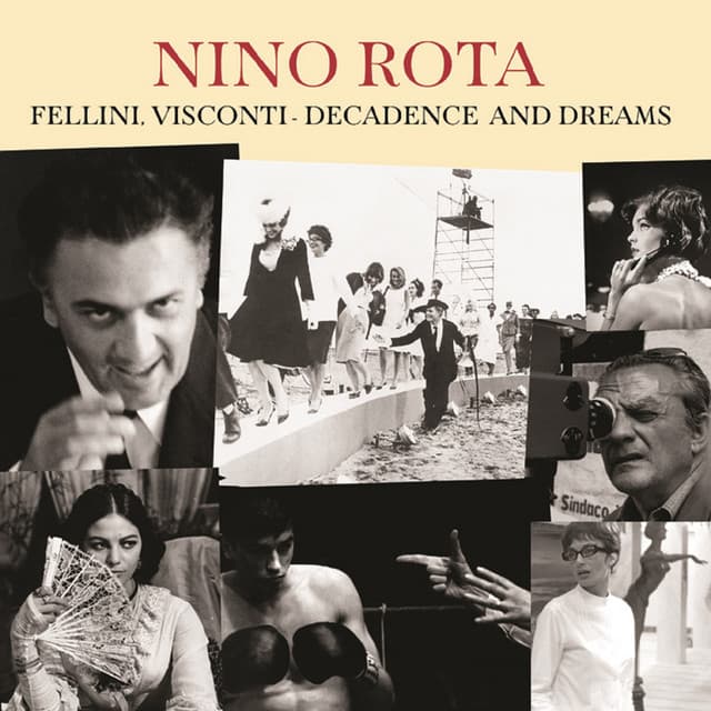 Fellini, Visconti - Decadence and Dreams - Nino Rota