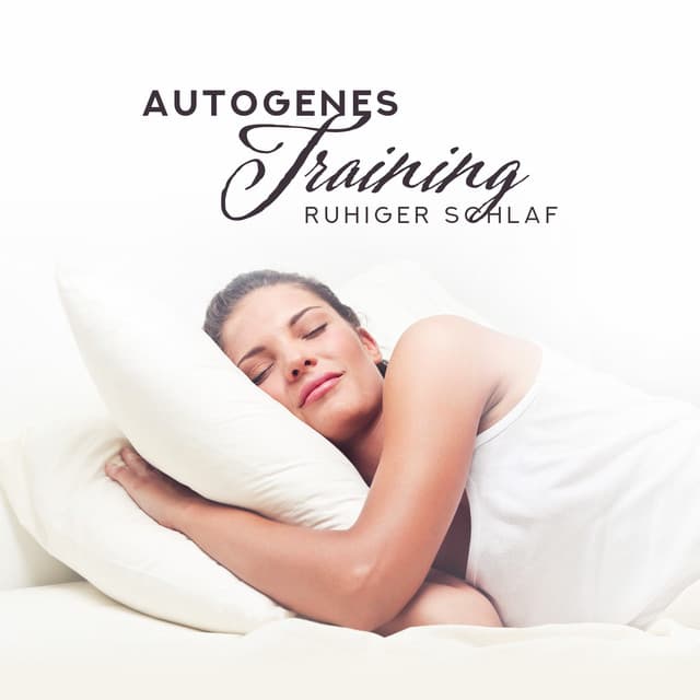 Autogenes Training: Ruhiger Schlaf: Tiefentspannungsmusik für Gesunder Schlaf - Schlaftherapie Musik