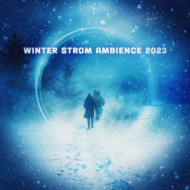 Winter Strom Ambience 2023 - Nature Sounds Universe