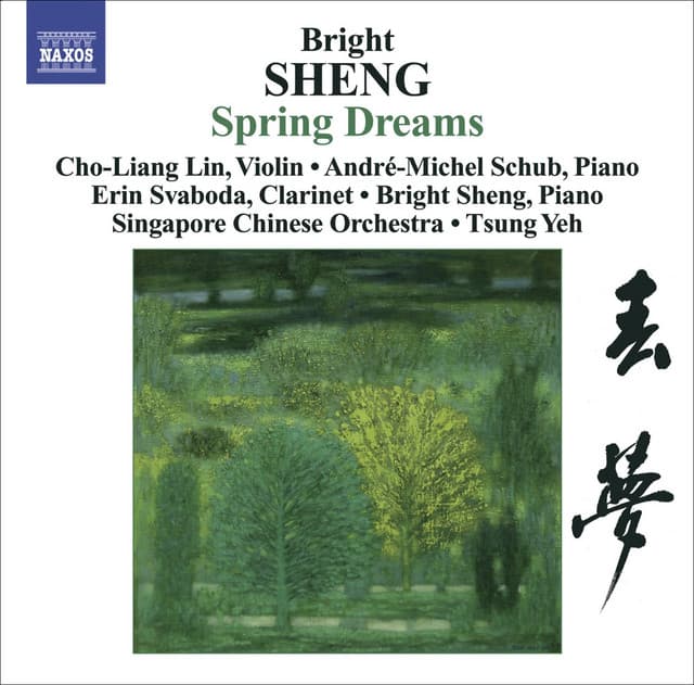 Sheng, Bright: Spring Dreams / 3 Fantasies / Tibetan Dance - Bright Sheng