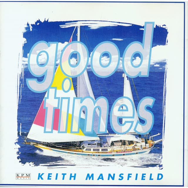 Goodtimes - Keith Mansfield