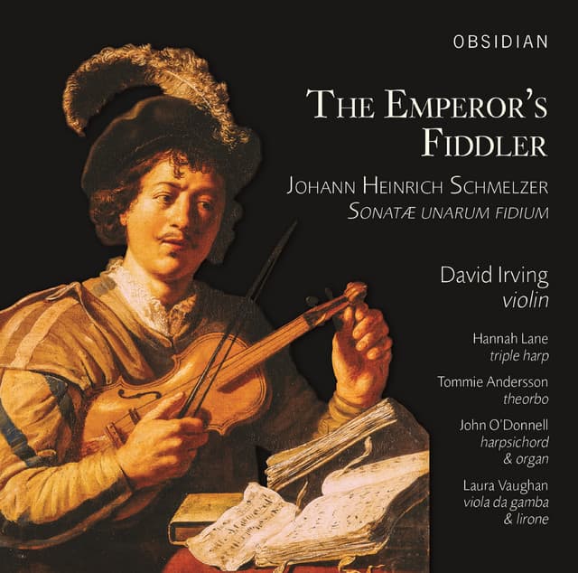 The Emperor's Fiddler - Johann Heinrich Schmelzer