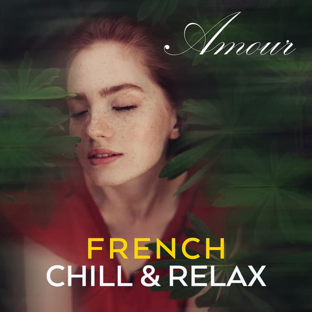 "Amour" - French Chill & Relax - Claude Debussy