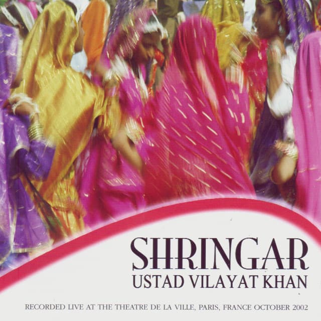 Shringar - Ustad Vilayat Khan