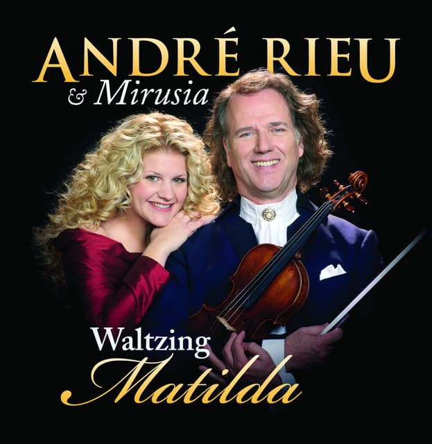 Waltzing Matilda - André Rieu