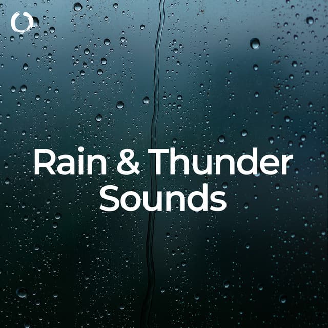 Rain & Thunder Sounds: Best for Sleep - Thunderstorm Sounds