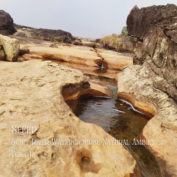 Sleep: Soft River Watercourse Natural Ambience Vol. 1 - Baby Sleep Academy