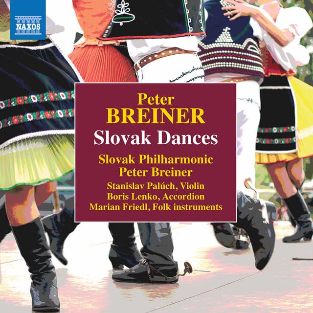Peter Breiner: Slovak Dances, Naughty & Sad - Peter Breiner