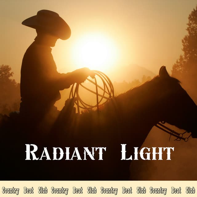 Radiant Light - Country Beat Club