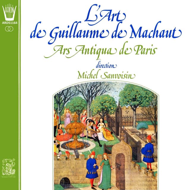 L'art de Guillaume de Machaut - Guillaume de Machaut