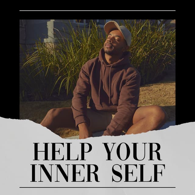 Help Your Inner Self - Zen Master