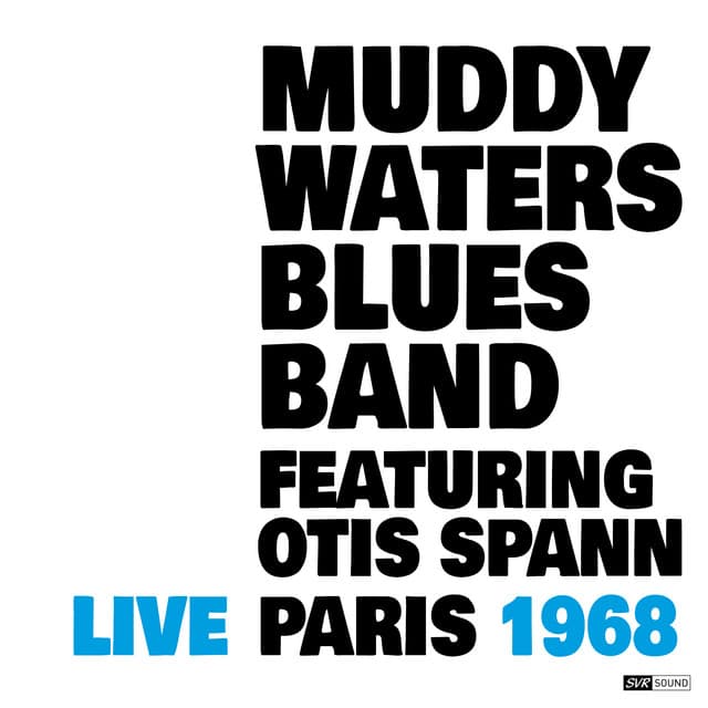 Muddy Waters Blues Band Live Paris 1968 - Muddy Waters