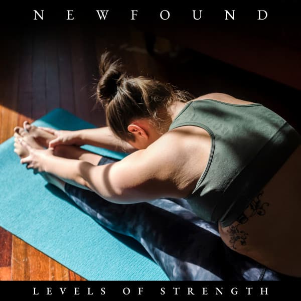 Newfound Levels of Strength - Yoga Music Reflections