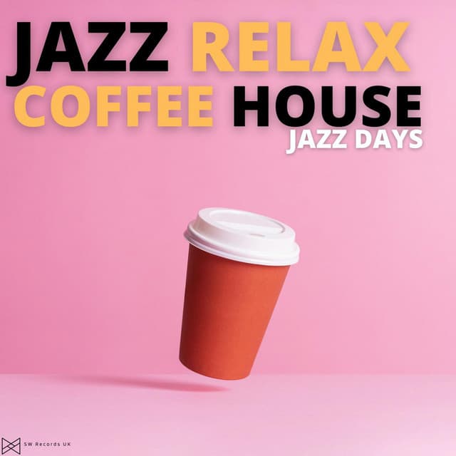 Jazz Days - Jazz Relax Coffee House