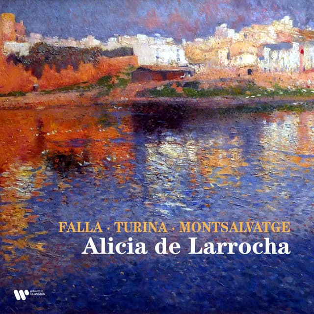 Falla, Turina & Montsalvatge - Alicia de Larrocha
