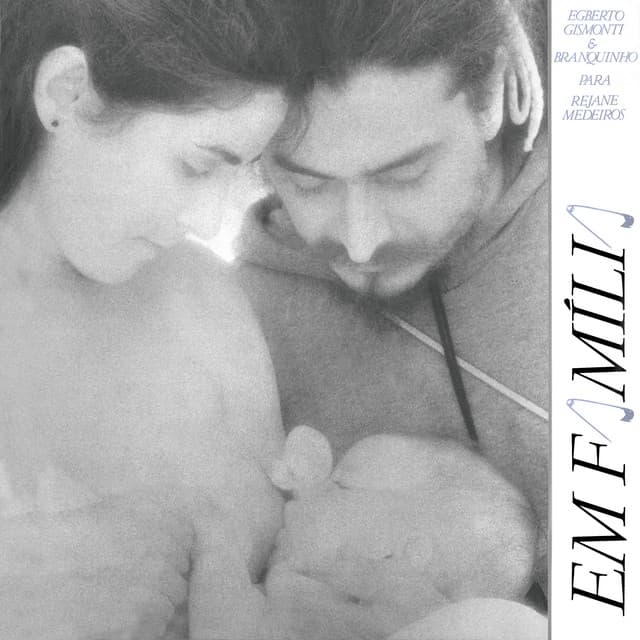 Em Família - Egberto Gismonti