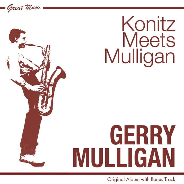 Konitz Meets Mulligan - Gerry Mulligan Quartet