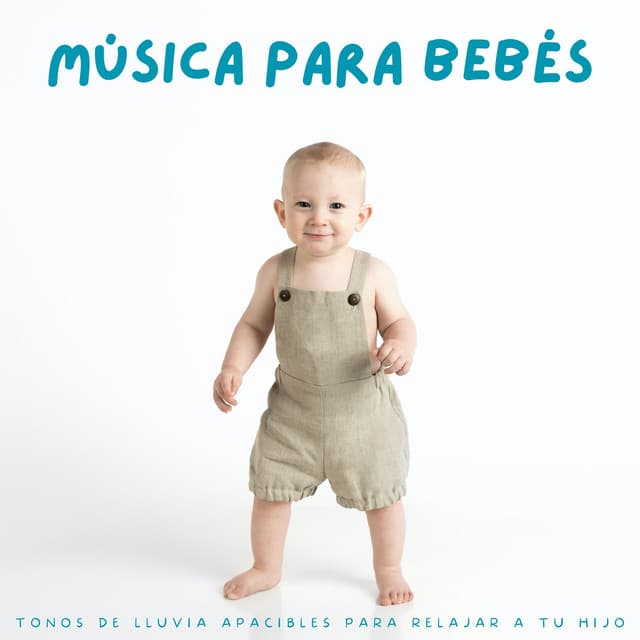 Música Para Bebés: Tonos De Lluvia Apacibles Para Relajar A Tu Hijo - Lluvia Sonidos Naturaleza Colección