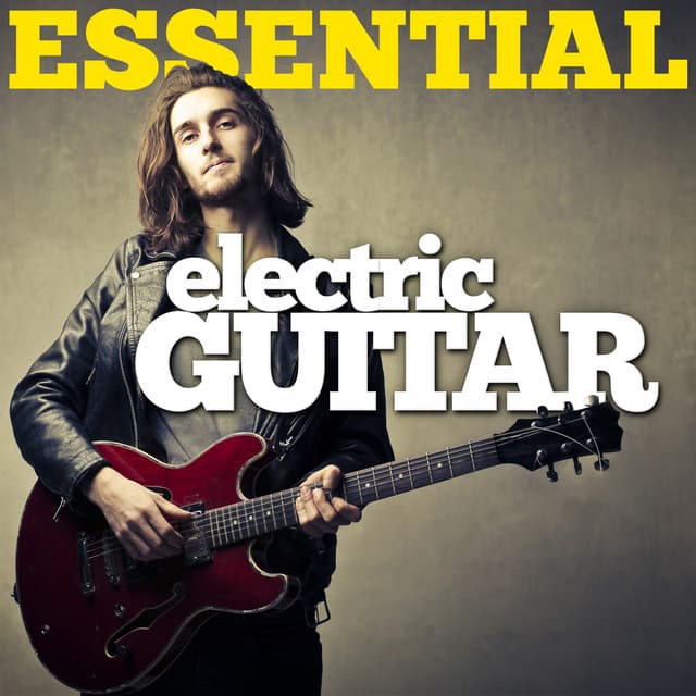 Essential Electric Guitar - Best Guitar Songs