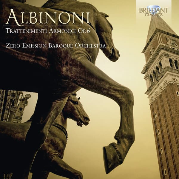 Albinoni: Trattenimenti Armonici, Op. 6 - Tomaso Albinoni