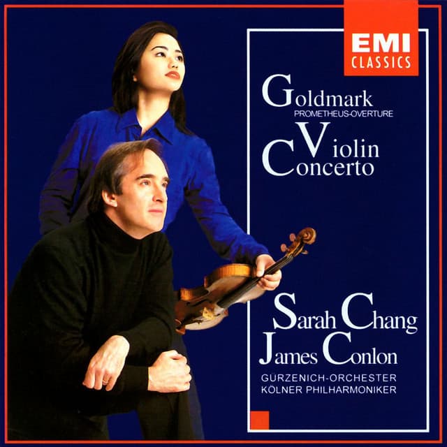 Goldmark: Violin Concerto / Der gefesselte Prometheus - Sarah Chang