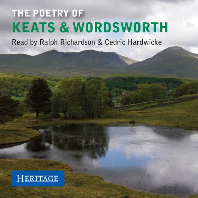 The Poetry of Wordsworth and Keats - Sir Ralph Richardson