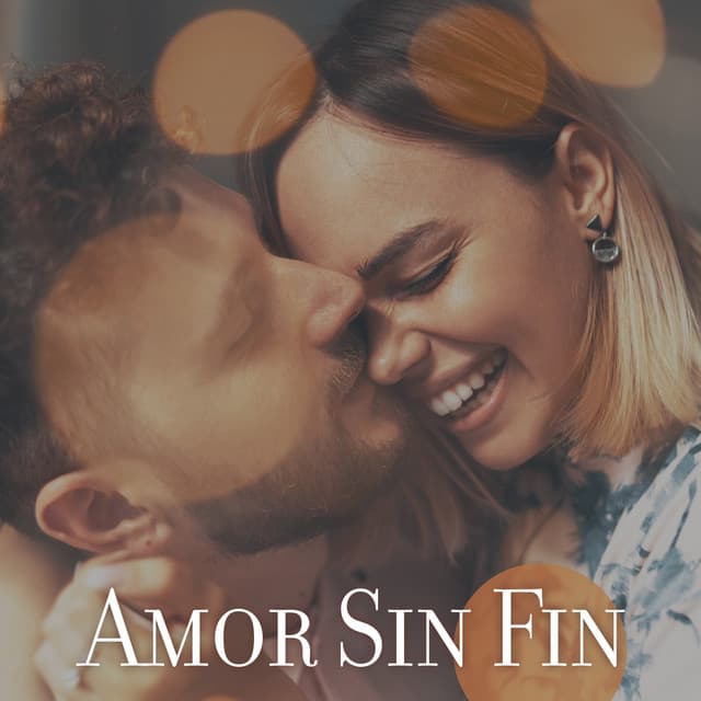 Amor Sin Fin: Canciones Románticas para Piano, Canciones Sensuales y de Amor, Canciones Relajantes y Piano Sobre el Amor - Jazz Romántico