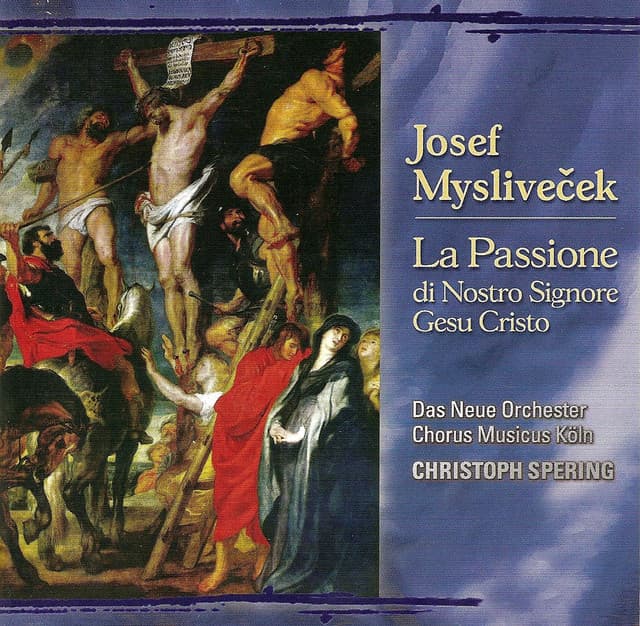 Myslivecek, J.: Passione Di Nostro Signore Gesu Cristo - Josef Mysliveček