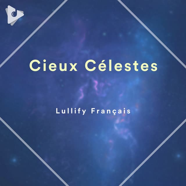 Cieux Célestes - Lullify Français
