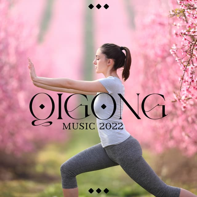 Qigong Music 2022 - Tai Chi And Qigong
