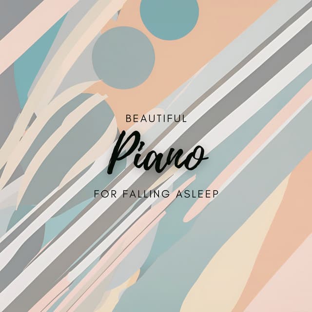 Beauty Piano for Falling Asleep - John Smith