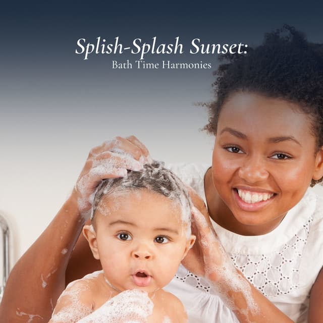 Splish-Splash Sunset: Bath Time Harmonies - Nursery Rhymes and Kids Songs