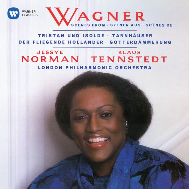 Wagner: Scenes from Tristan und Isolde, Tannhäuser, Der fliegende Holländer & Götterdämmerung - Richard Wagner